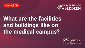 What are the Facilities and Buildings Like on the Medical Campus?  |  #askABDN