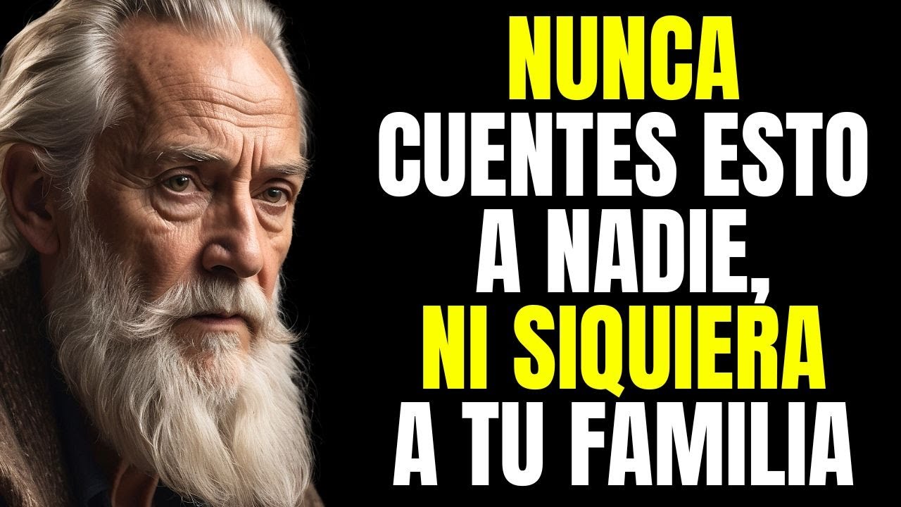 5 Secretos que Nunca Debes compartir con Nadie (Ni Siquiera a Tu Familia) | Sabiduría en la vejez