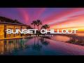 Luxury Chillout Lounge 2026 Sunset Music Collection For Relaxation 