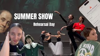 SUMMER SHOW VLOG - REHEARSAL DAY - PART 1 🩰✨