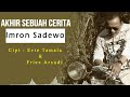 Imron Sadewo - Akhir Sebuah Cerita (Official Lyric Video)