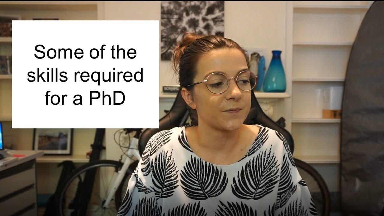 Some of the skills required during a PhD - YouTube