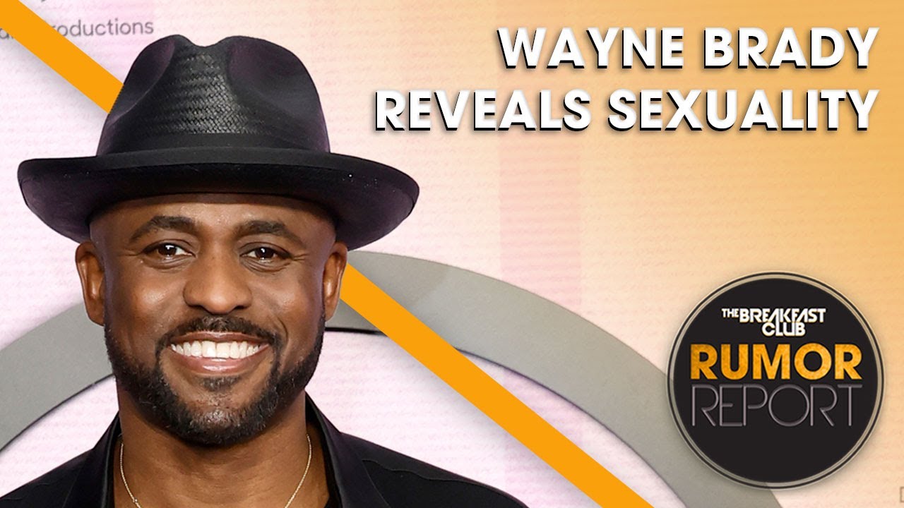 Wayne Brady Reveals His Sexuality, Sexyy Red Sounds Off At Rolling Ray