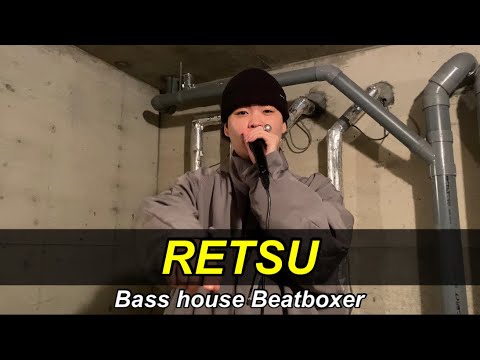 RETSU | Bass house Beatboxer