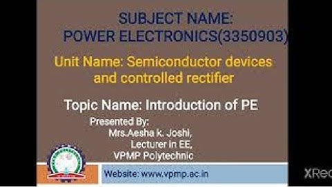 Introduction of Power Electronics | P.E | 3350903 | Mrs. Aesha Joshi