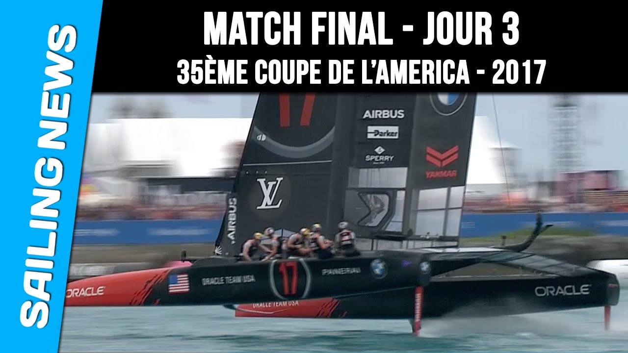 America's cup 2017 Match final - Jour 3