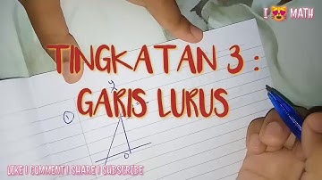 Tingkatan 3 : Garis Lurus | Straight Line Part 1