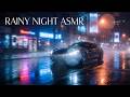 [4K ASMR] Rainy Night in My Car 🌧️ Healing Ambient Lights &amp; Deep Sleep Rain