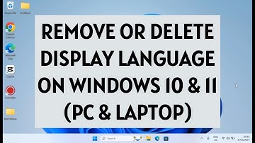 How to Remove or Delete Display Language on Windows 11&10