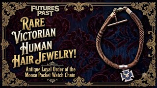 RARE Victorian Human Hair Jewelry! Antique Loyal Order of the Moose Pocket Watch Chain & Fob