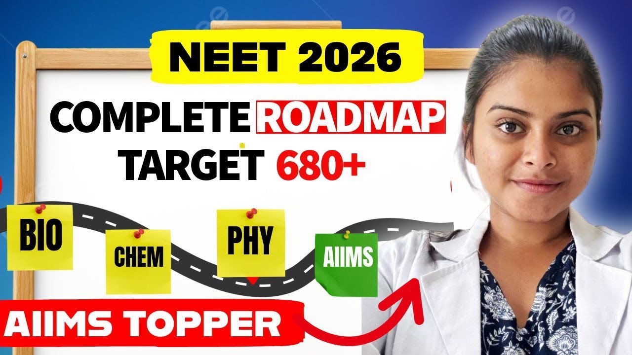 Complete roadmap to score 650 in NEET 2026 by AIIMS TOPPER! - YouTube