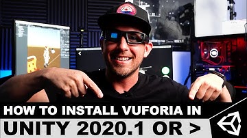 How To Install Vuforia In Unity 2020 Or Greater