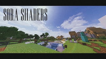 Sora Shaders Minecraft
