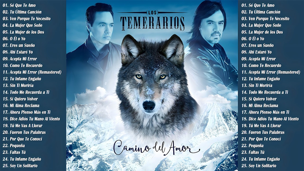 LOS TEMERARIOS VIEJITAS ROMANTICAS ÉXITOS 2026 - LOS TEMERARIOS ROMÁNTICAS DEL AYER