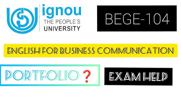 BEGE-104 ENGLISH FOR BUSINESS COMMUNICATION_EXAM PREP| IGNOU