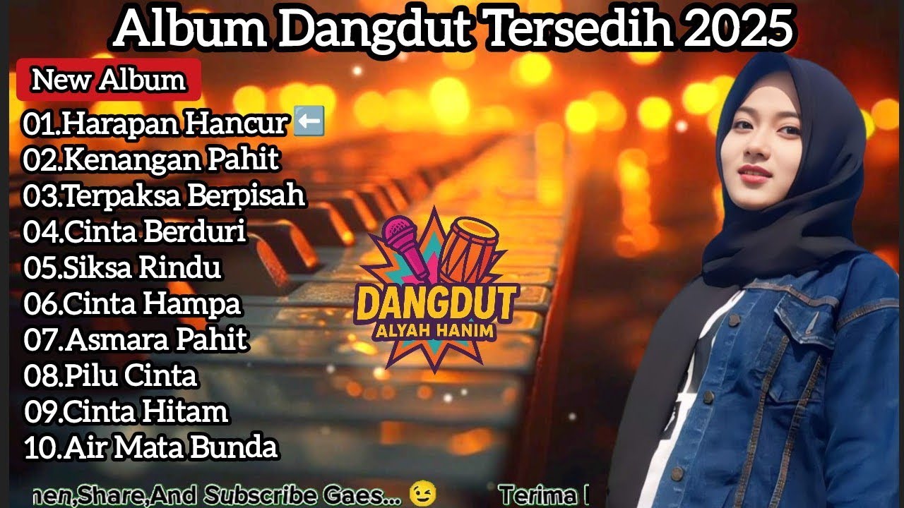 Album Dangdut Tersedih 2025 💔 | Lagu Dangdut Galau Paling Menyentuh Hati & Bikin Nangis 😭