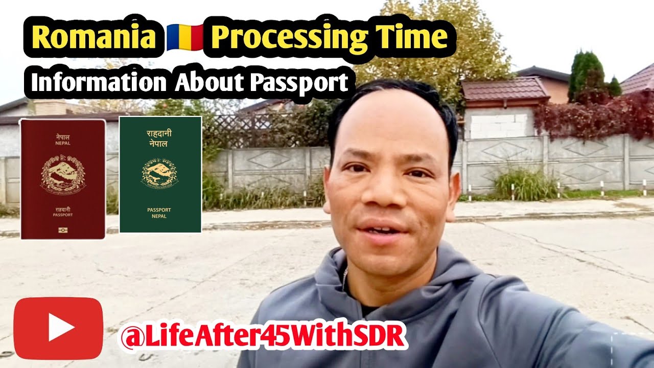 Romania 🇷🇴 Processing Time || Information About Passport || @LifeAfter45WithSDR_45y