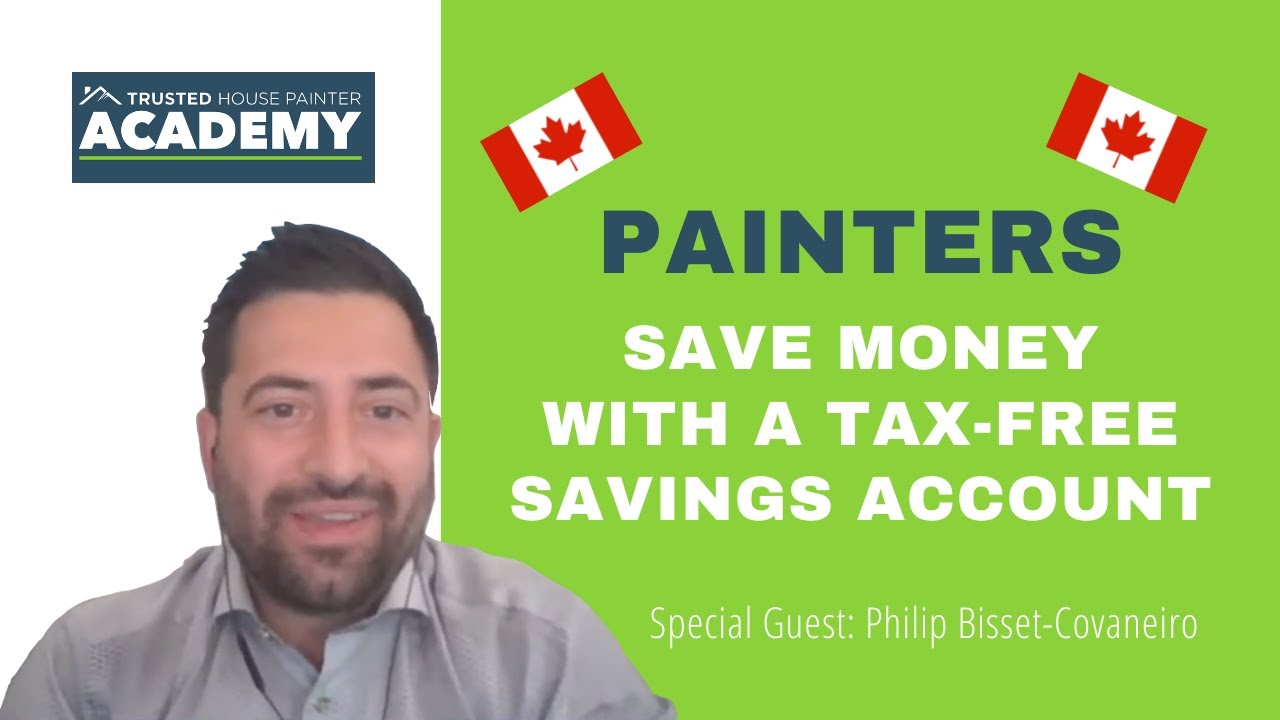 How Canadian Painters Can Save Money Using a Tax Free Savings Account