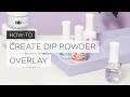 Bio Seaweed Gel Dip Powder Overlay Tutorial