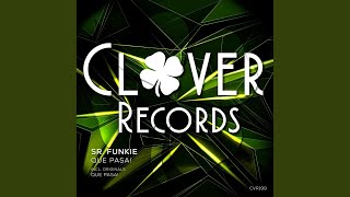 Que Pasa! (Radio Edit) - Sr. Funkie