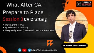 Prepare to Place | Session 3 | How to Draft CV | Dos and Donts | CV Drafting