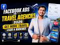 Facebook Ads for Travel Agencies 2026  Get More Travel Leads &amp; Bookings