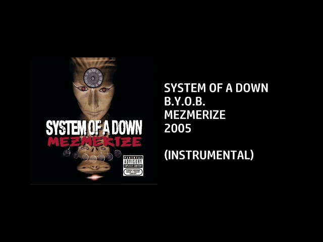 System of a Down - B.Y.O.B. [Custom Instrumental] class=