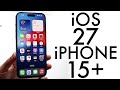 iOS 27 On iPhone 15 Plus! (New Features, Battery &amp; Performance)