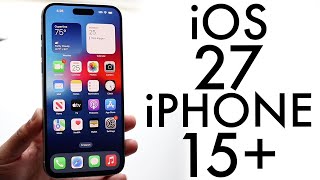 iOS 27 On iPhone 15 Plus! (New Features, Battery & Performance)