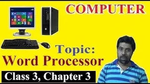 #COM83, Word Processor, Class 3, Chapter 3, #ComputerBasics83