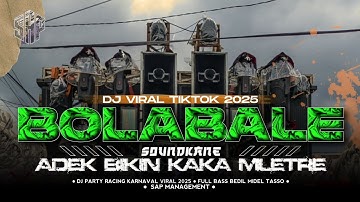 DJ TABOLA BALE VIRAL TIKTOK FULL BASS PARTY HOREG KANE ADEK BIKIN KAKA MELELE || SAP MANAGEMENT