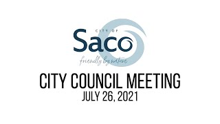 Saco City Council Meeting - July 26, 2021
