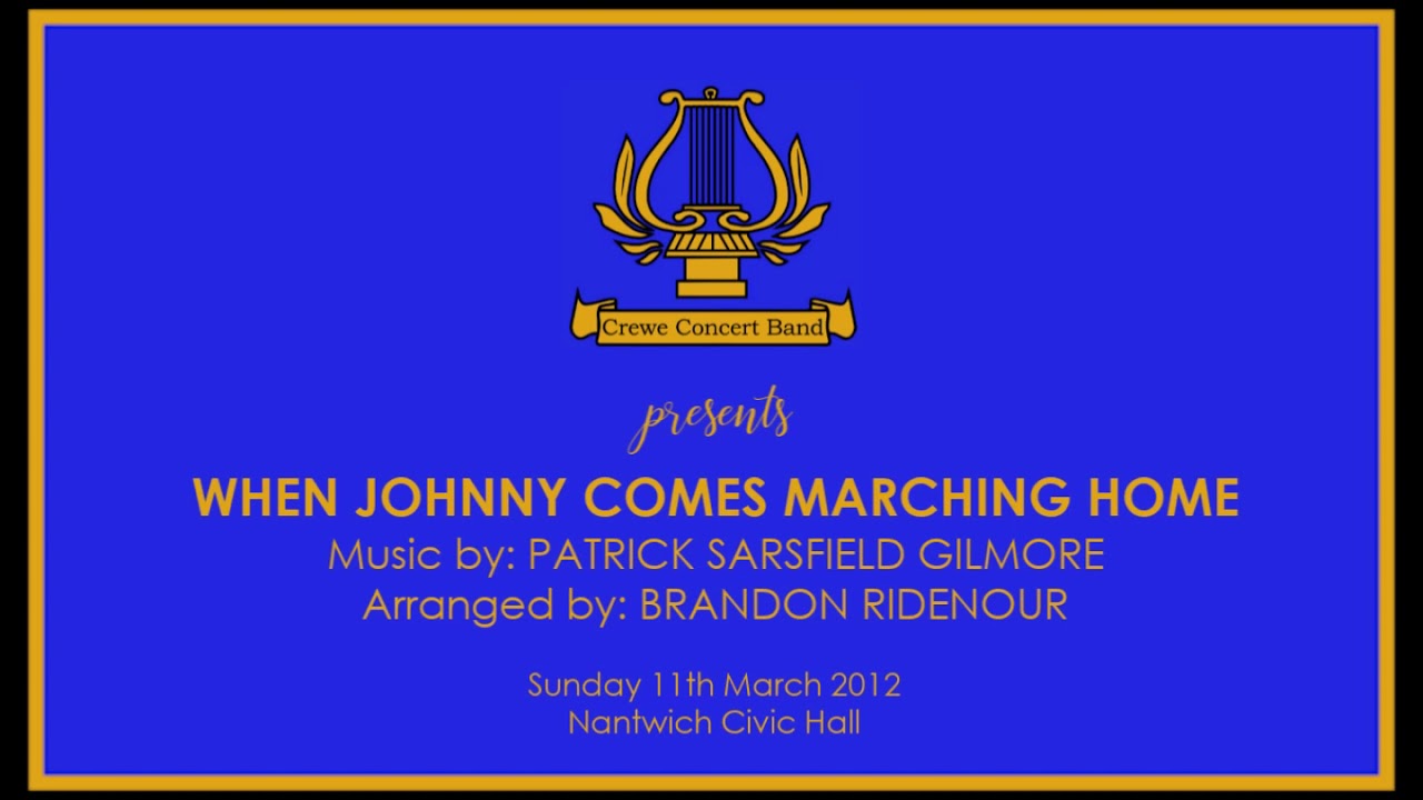Crewe Concert Band: When Johnny Comes Marching Home