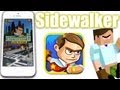 Sidewalker - Late To Work iPhone, iPad and iPod Touch App Review - Best iOS Apps