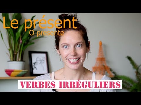 Presente - Verbos irregulares #1 | Le présent - Verbes irréguliers | Céline Chevallier