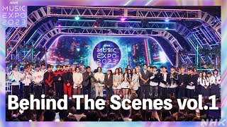 【未公開映像】EXPO Behind the scenes vol.1 ｜NHK MUSIC EXPO 2023 | NHK
