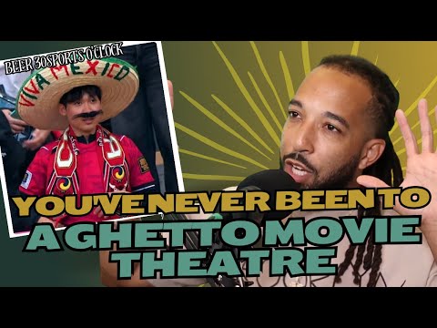 You’ve never been to a ghetto movie theatre | Beer 30 Sports O’clock | Beer 30 Sports O’clock