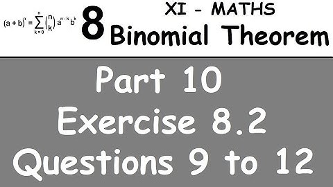 Kerala State 11th math - Chapter 8 - Binomial Theorem - Part 10 - Exercise 8.2 - Questions 9 to 12