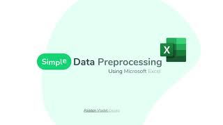 Simple Data Preprocessing using Excel - Visualisasi Data dan Informasi Genap 2025/2026