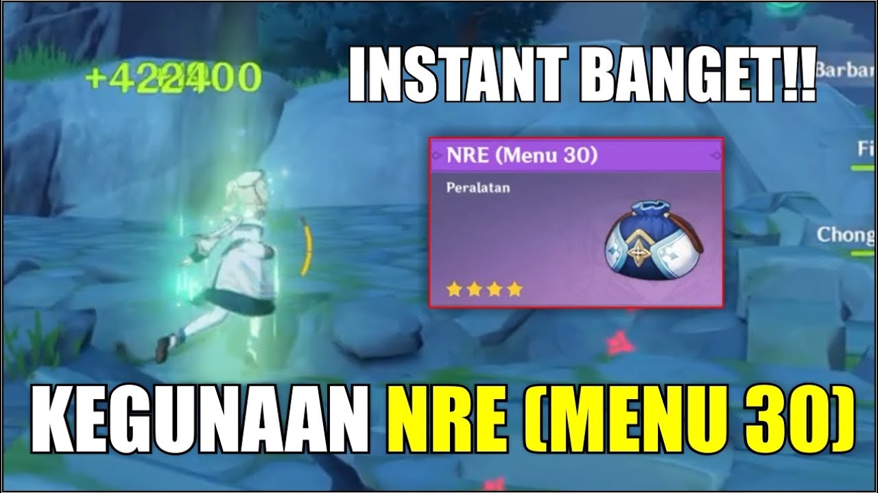 CARA MENDAPATKAN DAN MENGGUNAKAN NRE (MENU 30) - Genshin Impact