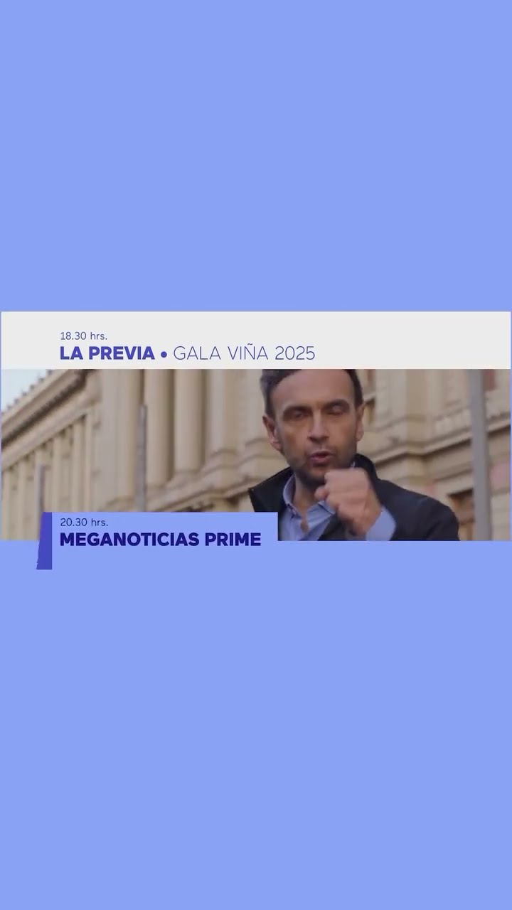 ¿Todavía no sabes cuándo es la Gala de Viña? La programación de Mega para el viernes 21 de febrero.