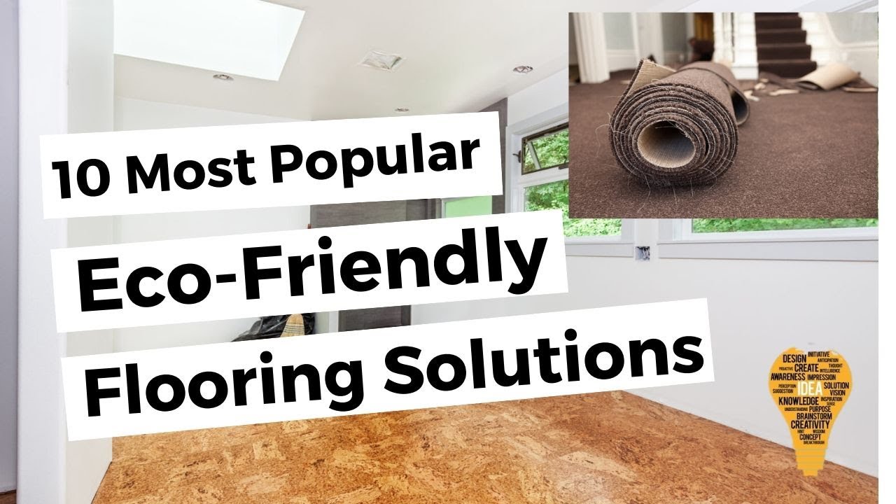 Eco Friendly Flooring Solutions