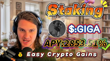 💥 My Solana zero-risk mining diary! Full GIGA staking process with 2853.51% APY rewards revealed!