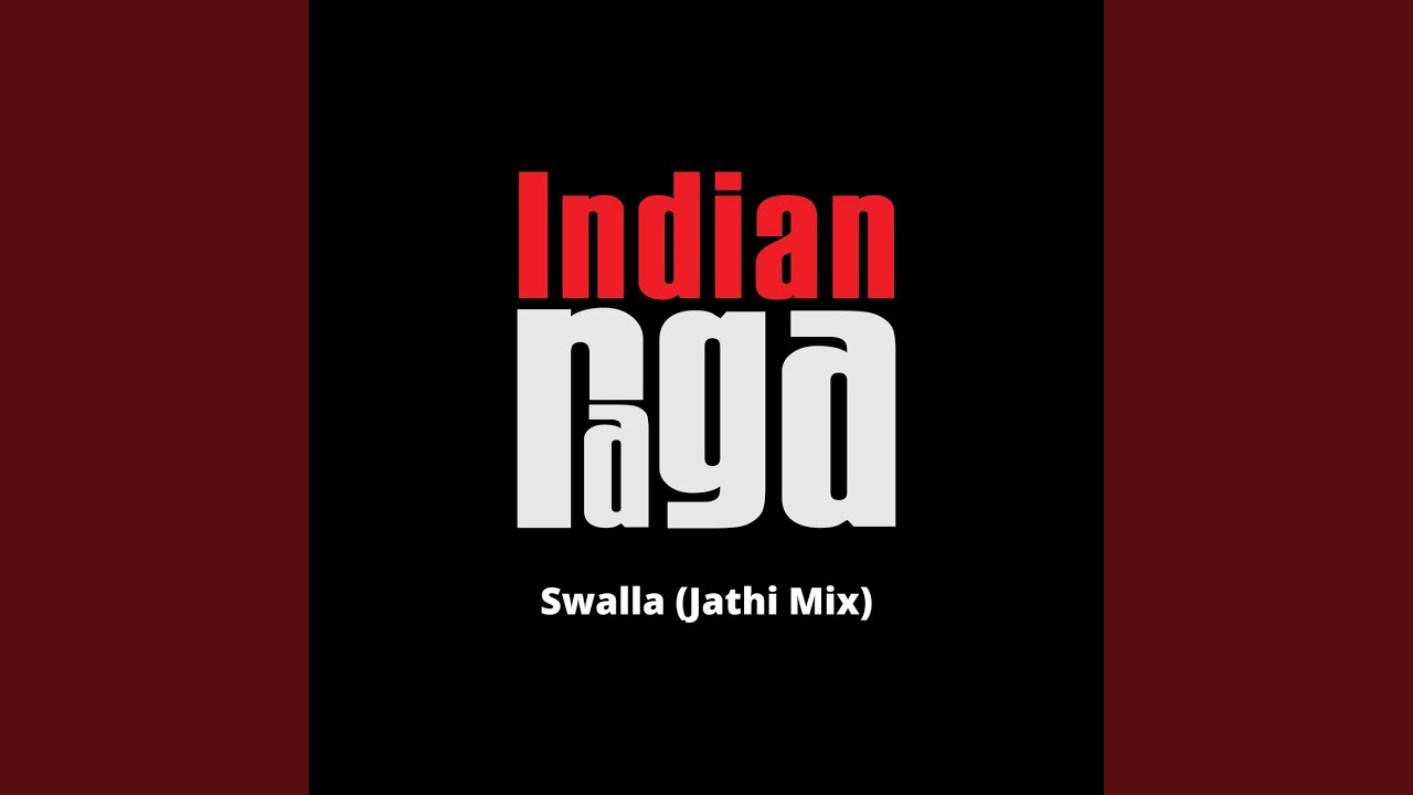 Swalla - Raga Fusion - Adi Tala (Jathi Mix)
