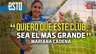 Mariana Cadena quiere salir campeona con América y regresar al Tricolor Femenil