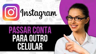 How to Transfer Instagram Account to Another Cell Phone 2025 screenshot 5