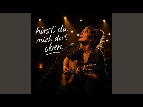 Hörst du mich dort oben (Live Version)