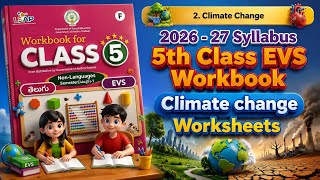 Climate Change Worksheets | 5th Class EVS Workbook Climate Change Worksheets | EVS New Syllabus