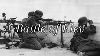 First Battle of Kiev | WW2 Edit