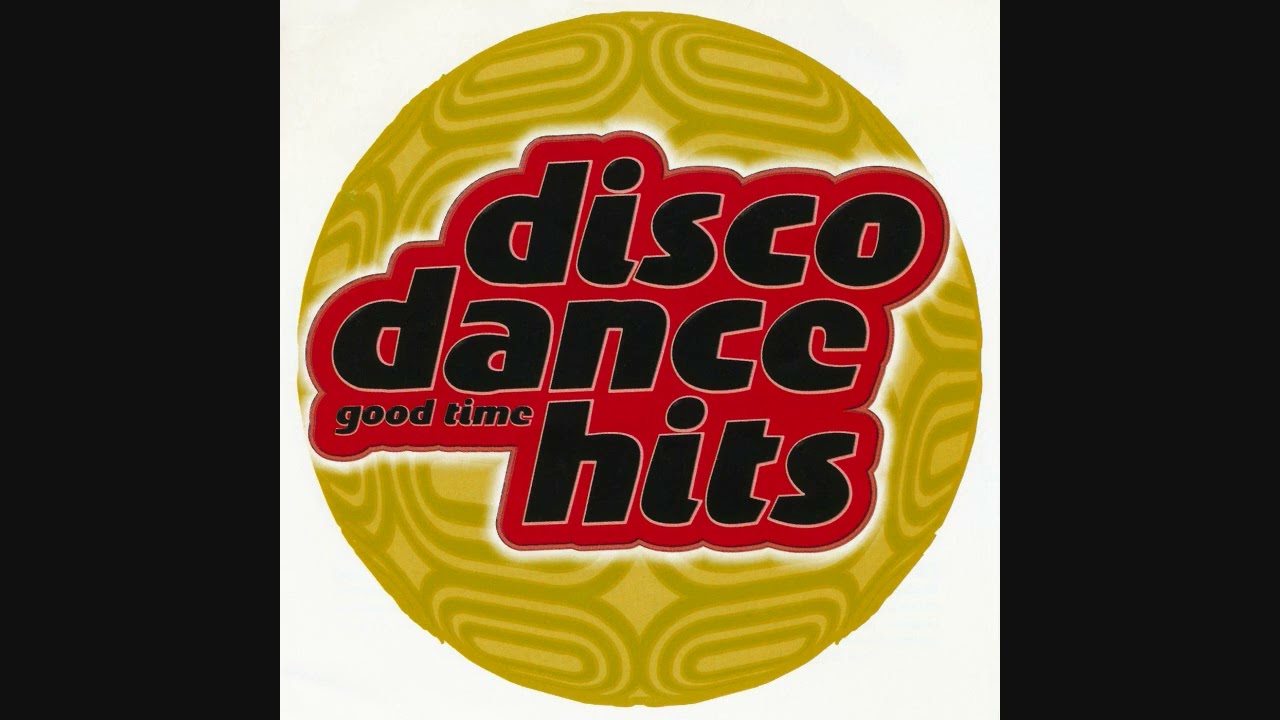 Disco Dance Hits: Good Time - YouTube